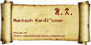 Mantsch Karácson névjegykártya
